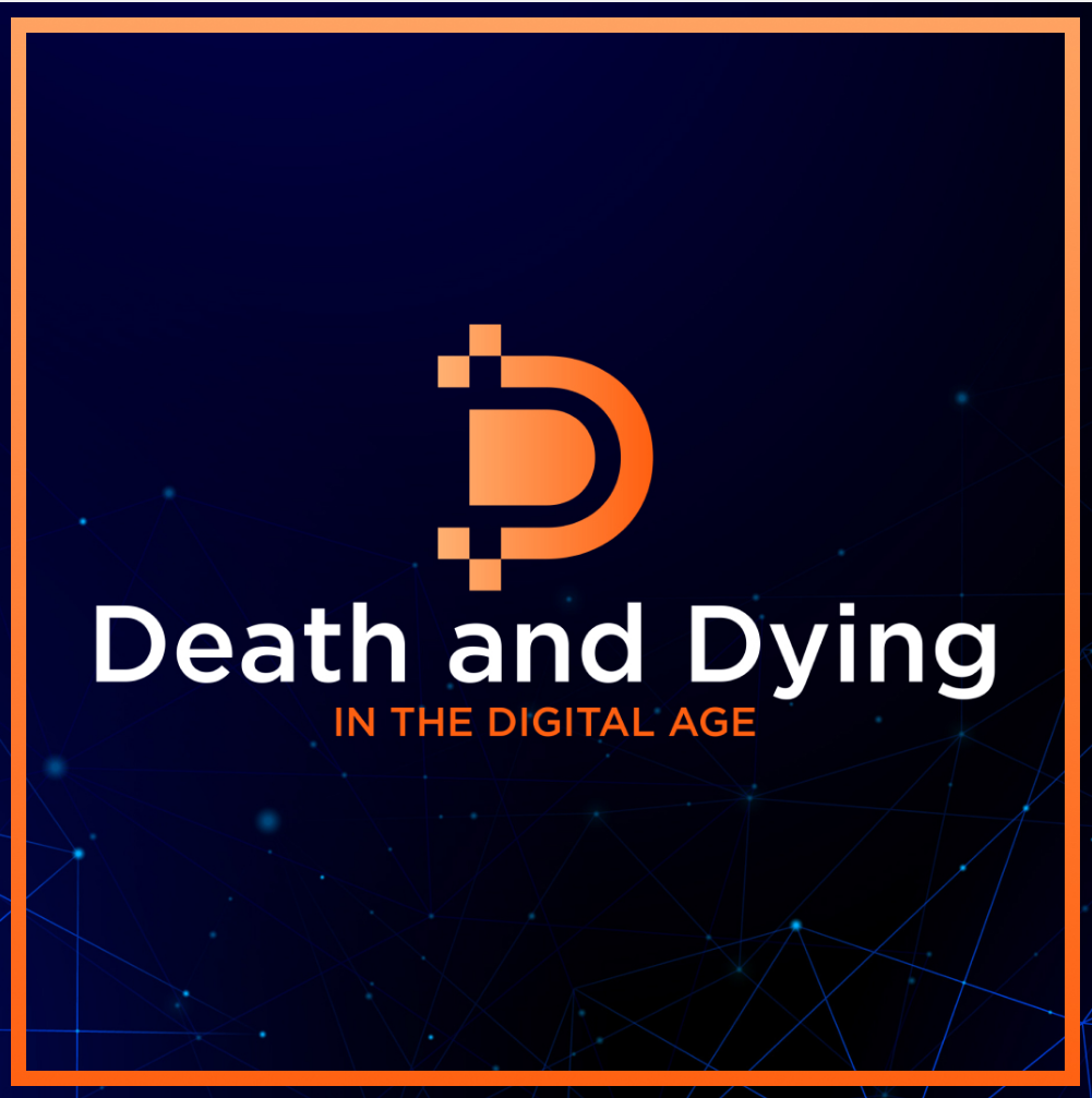 Death and Dying in the Digital Age